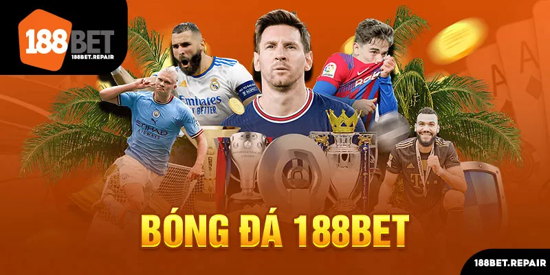 giới thiệu bóng đá 188bet