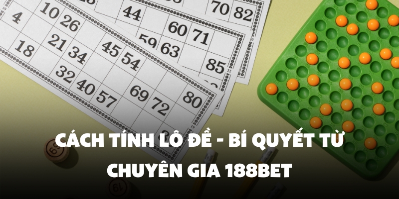 cách tính lô đề