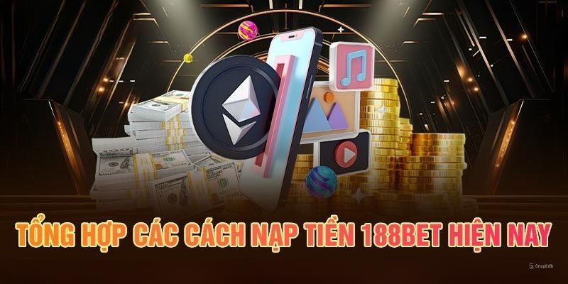nạp tiền 188BET